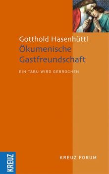 Ökumenische Gastfreundschaft: Ein Tabu wird gebrochen