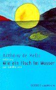 Wie ein Fisch im Wasser