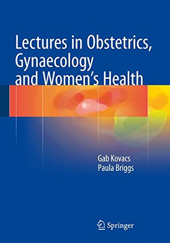 Gab Kovacs Lectures In Obstetrics, Gynaecology And Women's Health