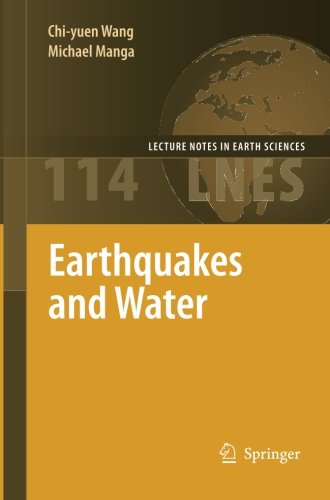 Earthquakes and Water (Lecture Notes in Earth Sciences)