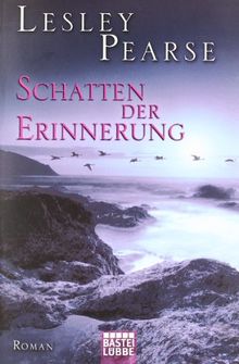 Schatten der Erinnerung: Roman