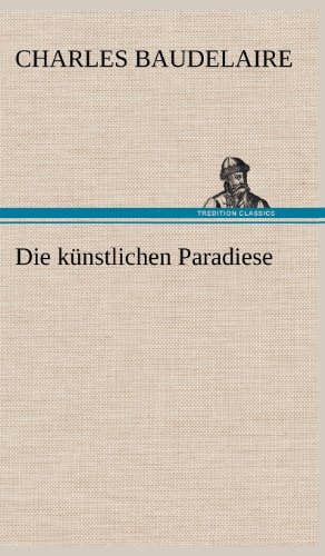 Die künstlichen Paradiese