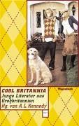 Cool Britannia. Junge Literatur aus Großbritannien