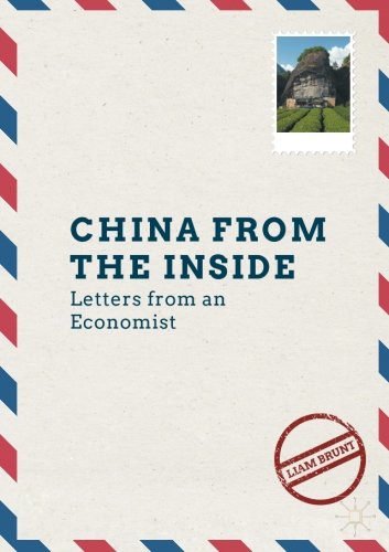 China from the Inside: Letters from an Economist