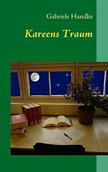 Kareens Traum