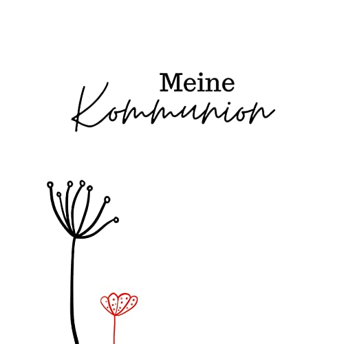 Gästebuch Kommunion Premium: Zur Kommunion für Jungen und Mädchen. Ein Erinnerungsalbum zum Ausfüllen. Für Glückwünsche, Sprüche & Anekdoten.