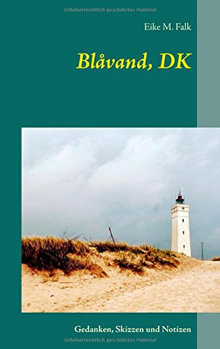 Blåvand, DK: Gedanken, Skizzen und Notizen
