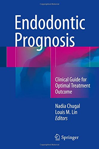 Endodontic Prognosis: Clinical Guide for Optimal Treatment Outcome