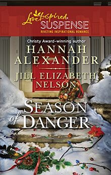 Season of Danger: An Anthology (Love Inspired Suspense)