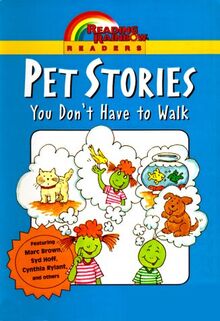 Reading Rainbow Readers: Pet Stories: You Don't Have to Walk