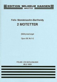 Felix Mendelssohn Bartholdy-Two Motets Op.39 No.1/2-VOCAL SCORE