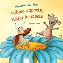 Mäuse zappeln, Käfer krabbeln: Mein erster Fühl-Spaß