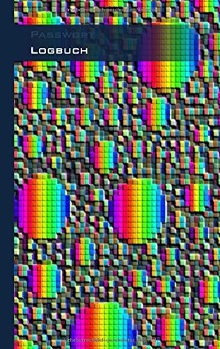 Passwort Logbuch - Internet Organizer und Passwortbuch: Das Buch zur Verwaltung von Zugangsdaten und Passworten