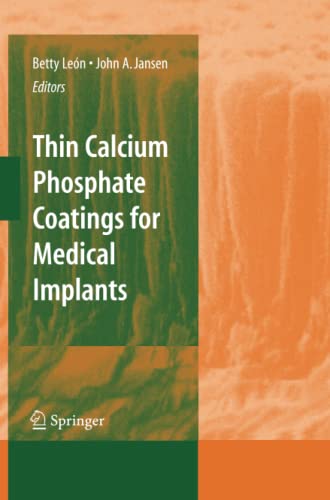 Thin Calcium Phosphate Coatings for Medical Implants
