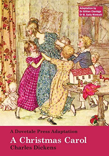 A Dovetale Press Adaptation of A Christmas Carol by Charles Dickens (Dovetale Press Dementia-Friendly, Band 1)
