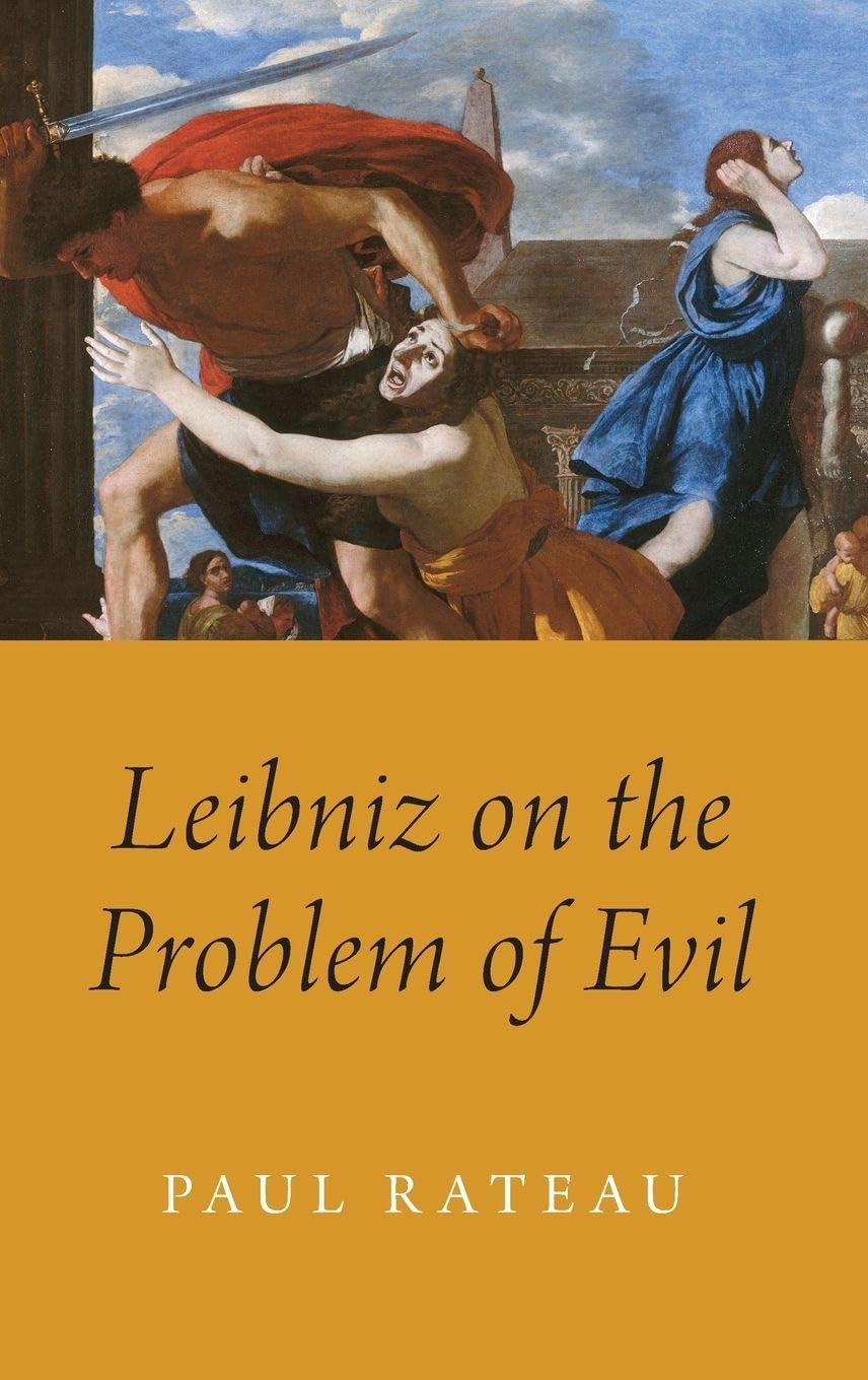 LEIBNIZ ON THE PROBLEM OF EVIL C
