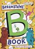 The Berenstains' B Book (Bright & Early Books(R))
