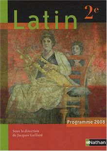 Latin, 2e : programme 2008