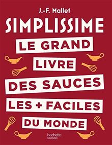 Simplissime Les sauces les + faciles du monde von Mallet, Jean-François | Buch | Zustand gut