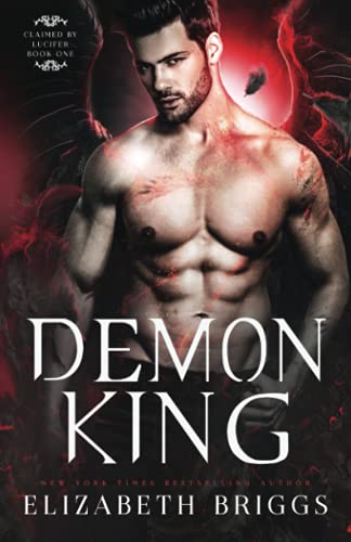 Elizabeth Briggs Demon King (Claimed By Lucifer, Band 1)