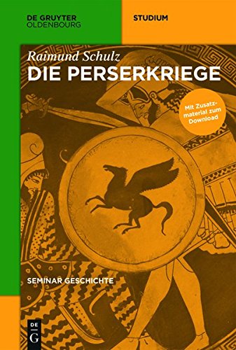 De Gruyter Studium   Die Perserkriege - Raimund Schulz Kartoniert (TB)