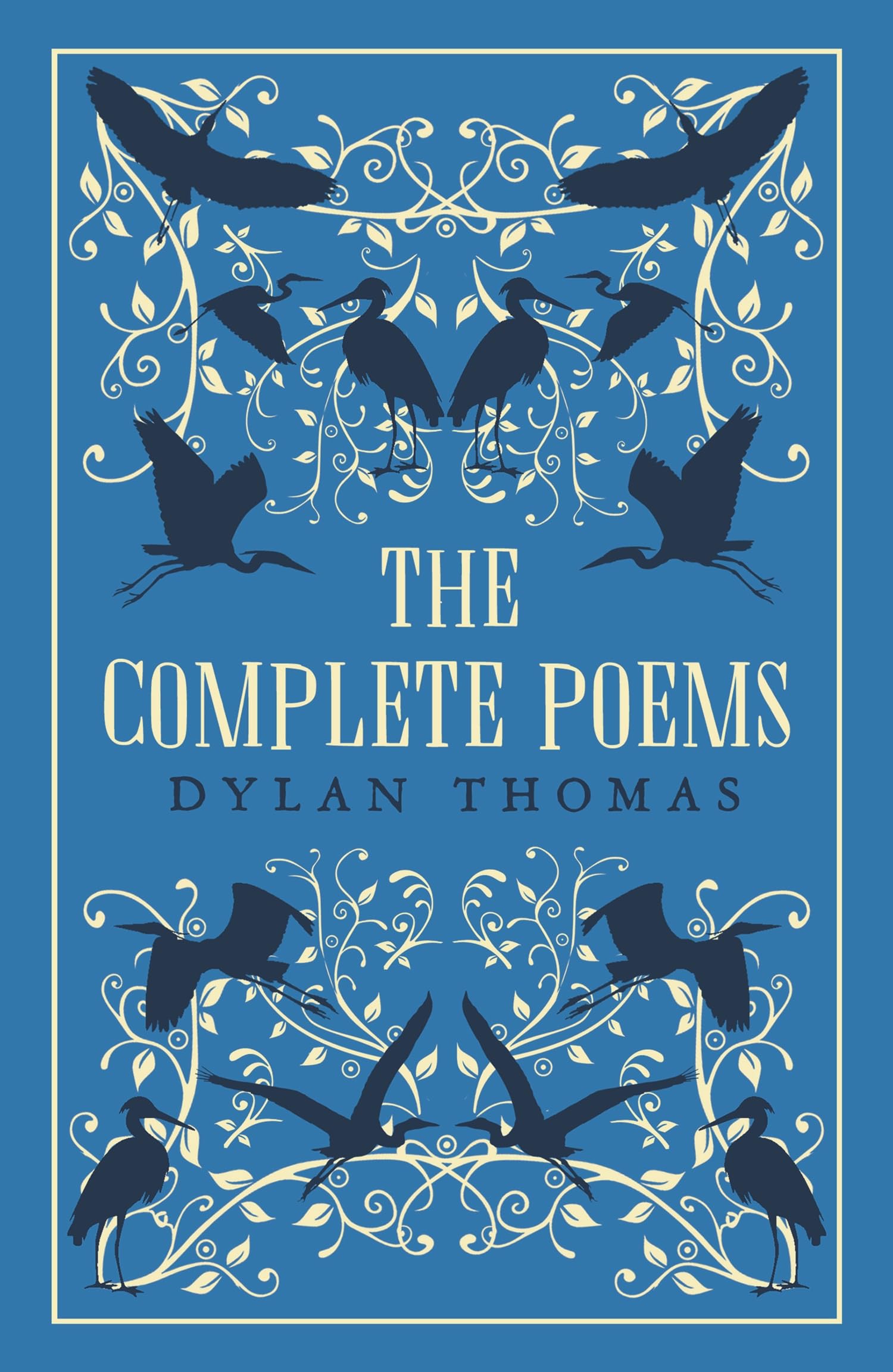 The Complete Collected Poems: New Annotated Edition (Great Poets Series)