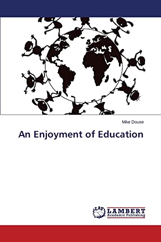 An Enjoyment of Education