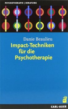 Impact-Techniken für die Psychotherapie