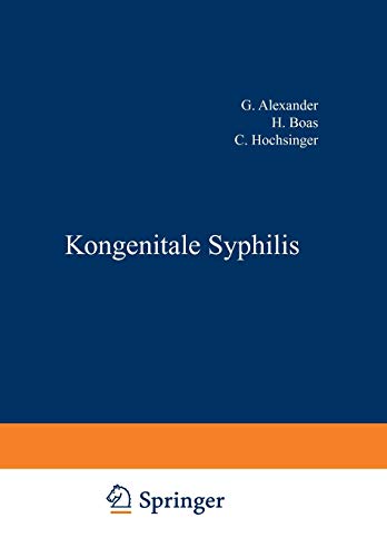 Kongenitale Syphilis (Handbuch der Haut- und Geschlechtskrankheiten, B / 19)