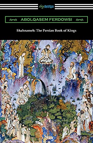 Abolqasem Ferdowsi Shahnameh, The Persian Book Of Kings