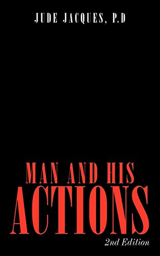 Man and His Actions: 2nd Edition