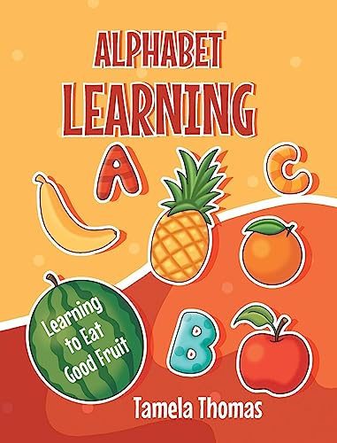 Alphabet Learning: Learning to Eat Good Fruit