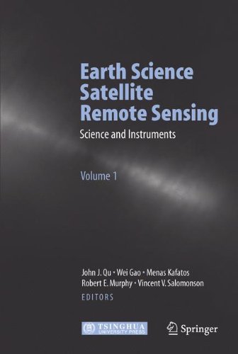 Earth Science Satellite Remote Sensing: Vol.1: Science and Instruments