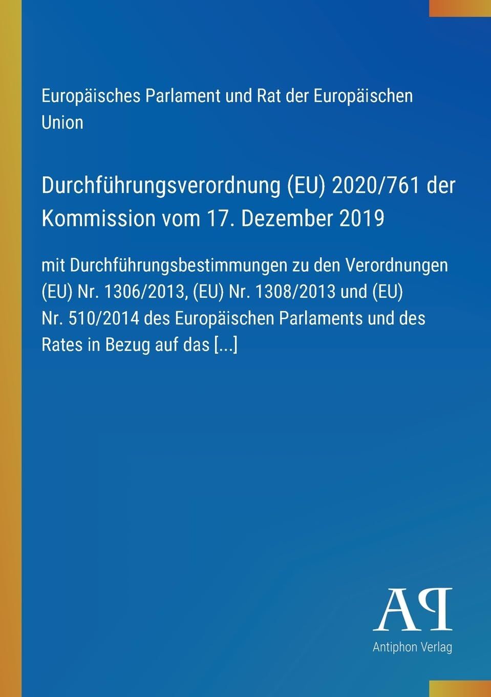 Durchführungsverordnung (EU) 2020/761 der Kommission vom 17. Dezember 2019