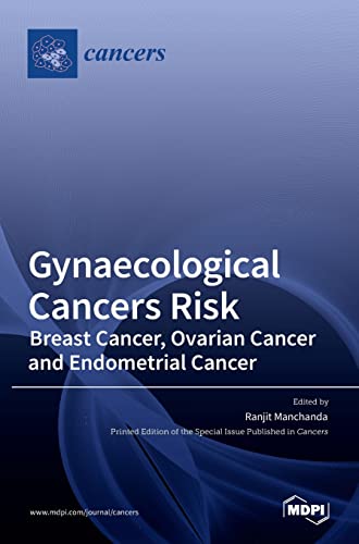 Gynaecological Cancers Risk: Breast Cancer, Ovarian Cancer and Endometrial Cancer