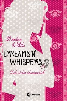 Dreams 'n' Whispers: Lebe lieber übersinnlich