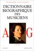 Dictionnaire biographique des musiciens : A-G