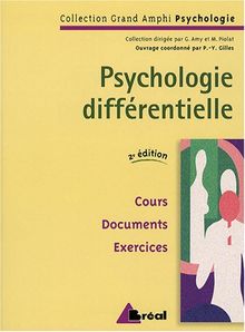 Psychologie différentielle : cours, documents, exercices : premier et second cycles universitaires