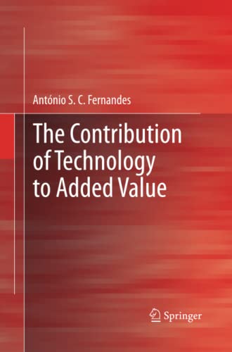 The Contribution of Technology to Added Value