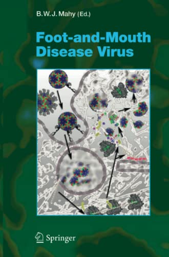Foot-and-Mouth Disease Virus (Current Topics in Microbiology and Immunology, Band 288)