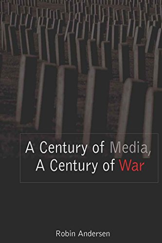 A Century of Media A Century of War - Robin Andersen Gebunden
