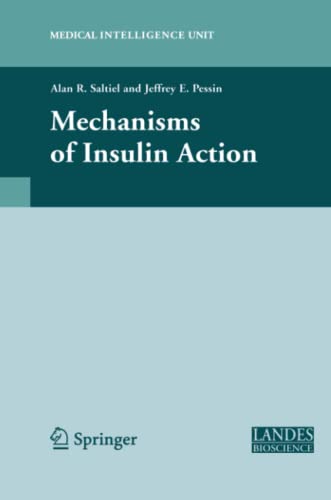 Mechanisms of Insulin Action (Medical Intelligence Unit)