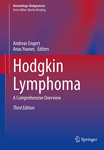 Hodgkin Lymphoma: A Comprehensive Overview (Hematologic Malignancies)