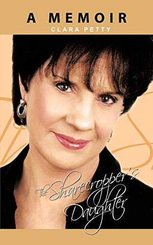 The Sharecropper'S Daughter: A Memoir