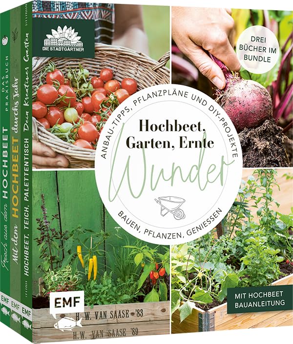 Garten, Hochbeet, Ernte-Wunder – Drei Bücher im Bundle: Bauen, pflanzen, genießen | Anbau-Tipps, bienenfreundliche Pflanzpläne und DIY-Projekte für Garten und Balkon | Mit Hochbeet-Bauanleitung