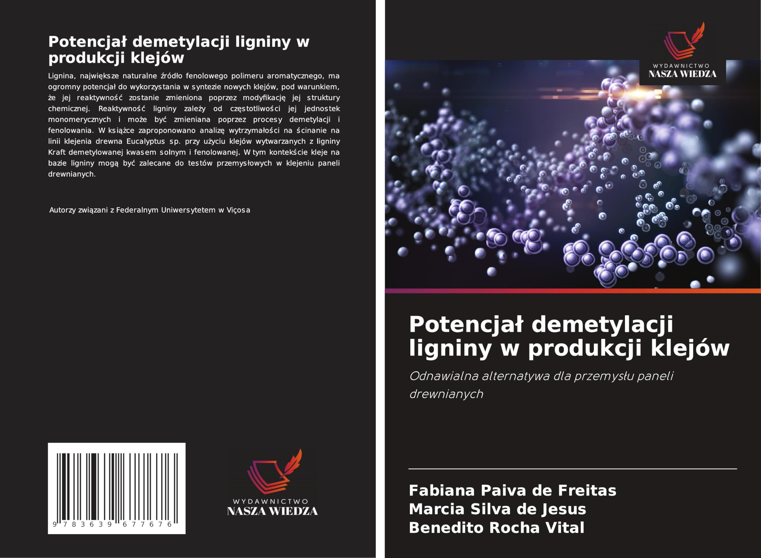 Potencja¿ demetylacji ligniny w produkcji klejów: Odnawialna alternatywa dla przemys¿u paneli drewnianych