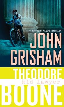 Theodore Boone: Kid Lawyer