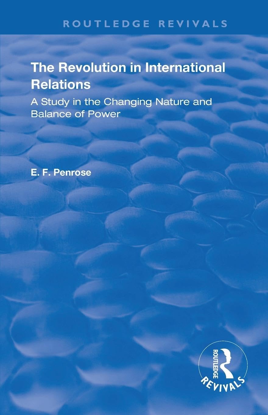 The Revolution in International Relations: A Study in the Changing Balance of Power (Routledge Revivals)