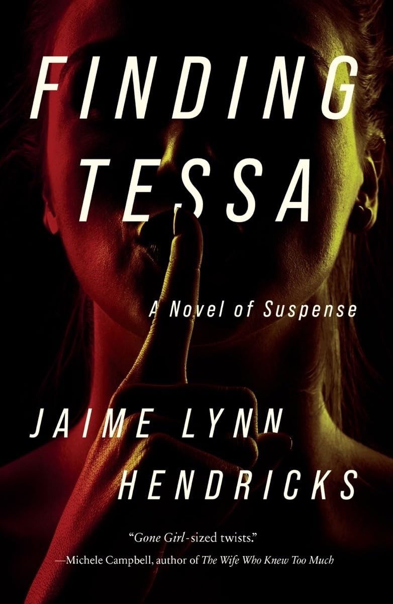 Finding Tessa: A Novel of Suspense