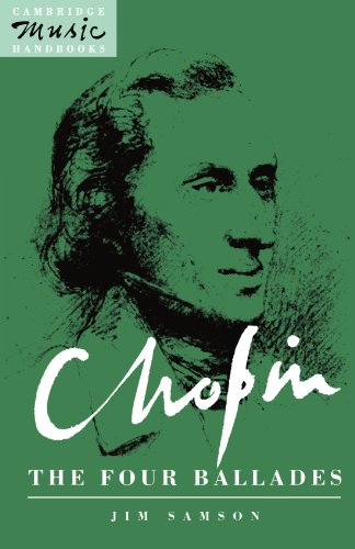 Jim Samson Chopin, The Four Ballades (Cambridge Music Handbooks)